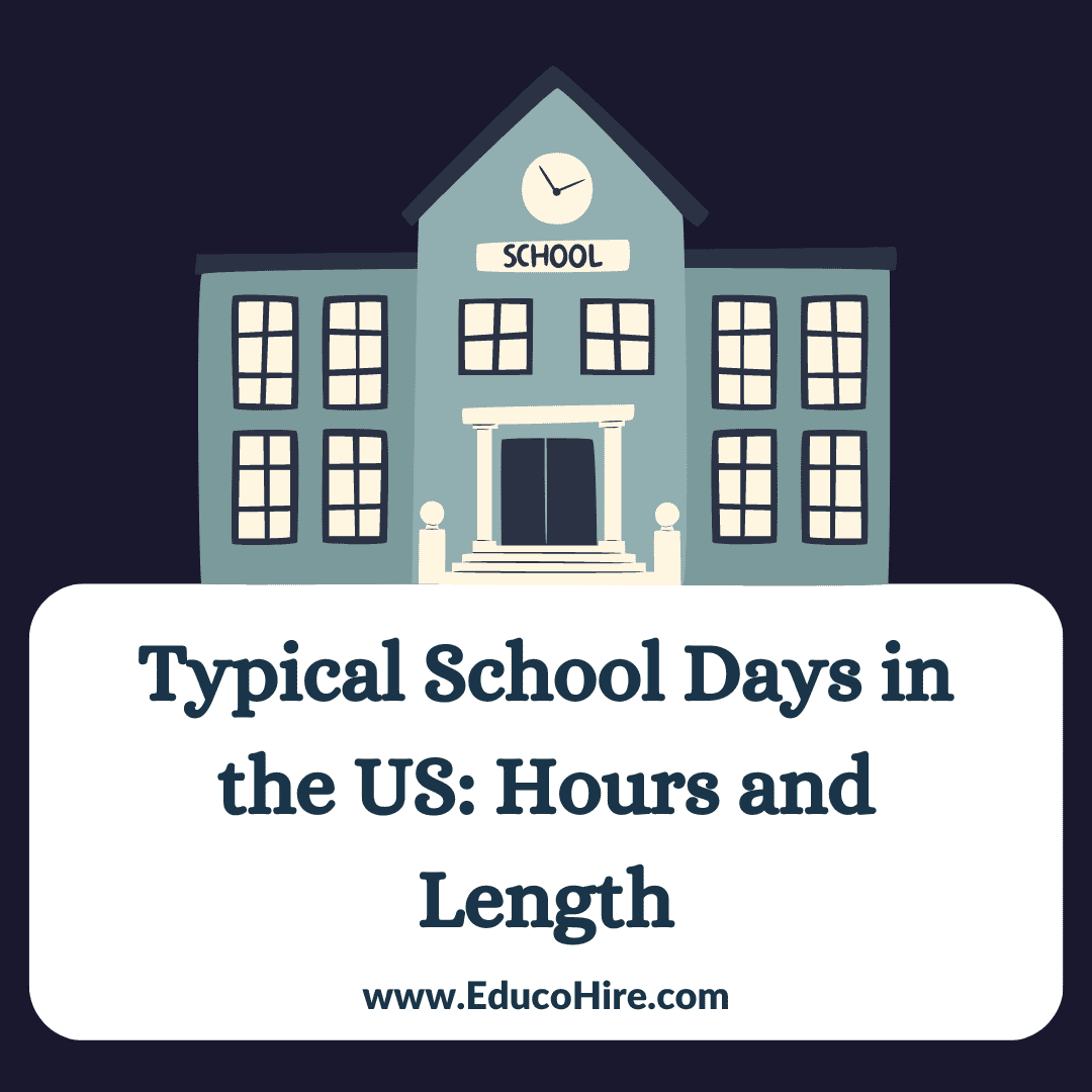 Typical School Days in the US: Hours and Length